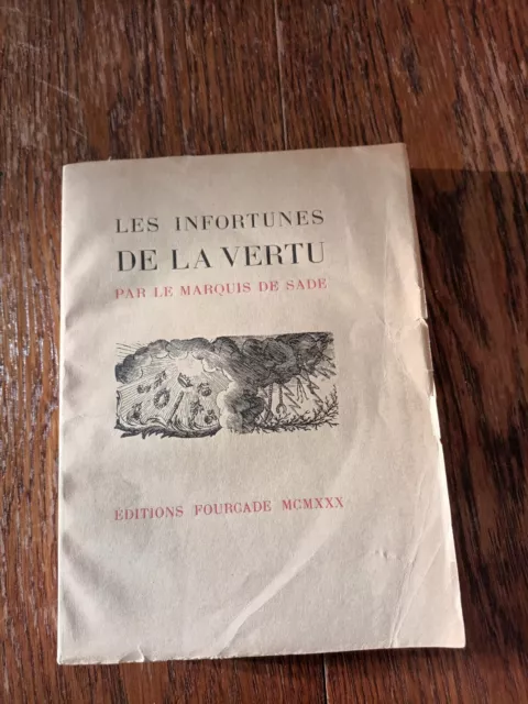 Les Infortunes De La Vertu Par Le Marquis De Sade, Fourcade 1930, E.O. Ex : HC