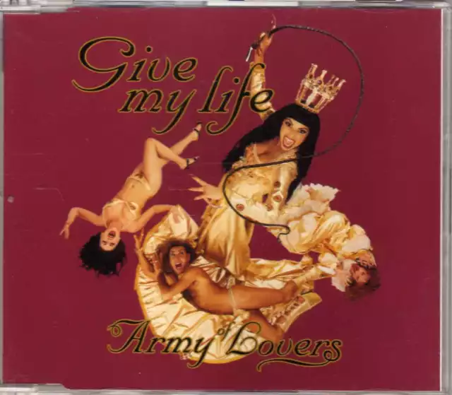 Army Of Lovers - Give My Life - CDM - 1995 - Eurohouse Europop 4TR Sweden