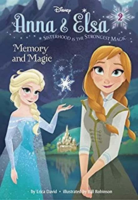 Anna Et Elsa #2 : Mémoire Et Magique Disney Frozen Couverture Rigide Erica