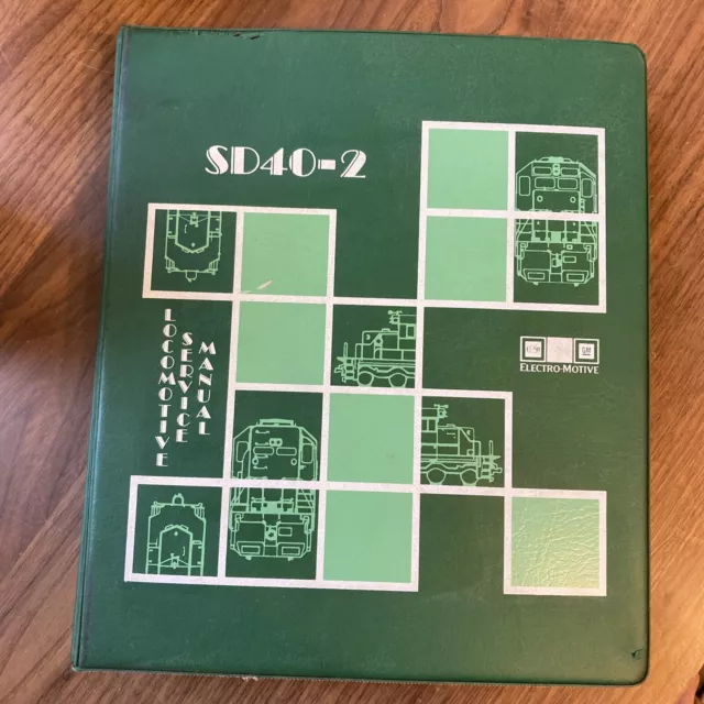 GM Electro-Motive EMD SD40-2 Locomotive Service Manual 7th Edition Sept. 1980 GM Electro-Motive EMD SD40-2 Locomotive Service Manual 7th Edition Sept. 1980