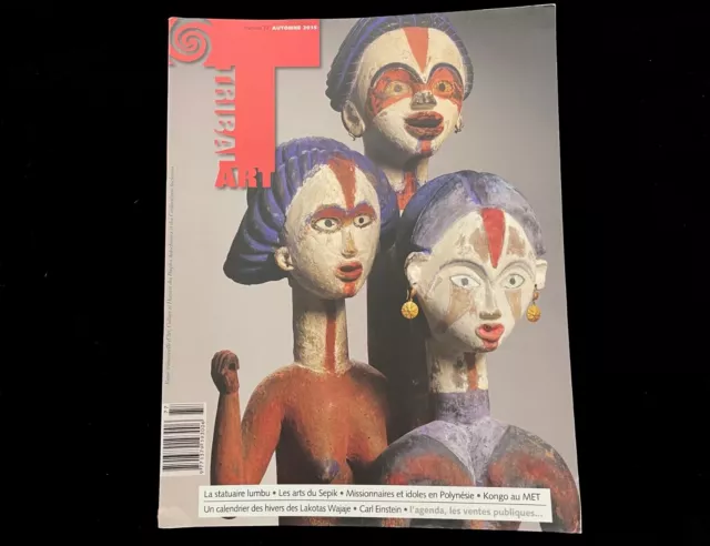 Tribal Art Magazine #77 Autumn 2015  Missionaries & Idols In Polynesia Sepik Art