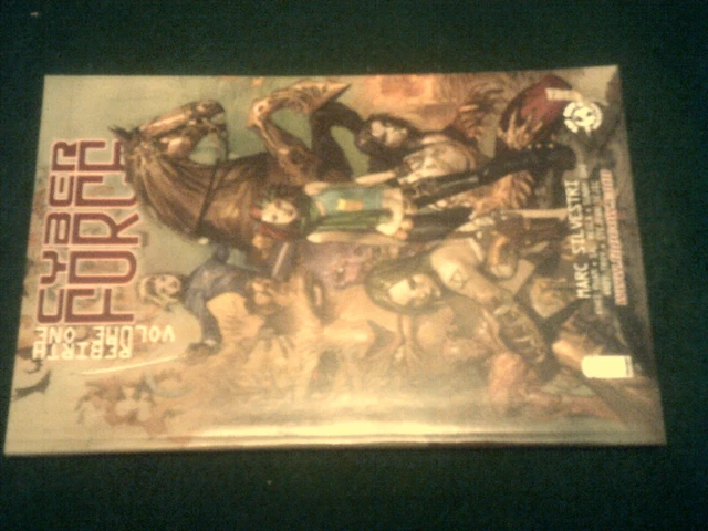 Cyber Force Rebirth Volume One Image Comics Graphic Novel Marc Silvestri