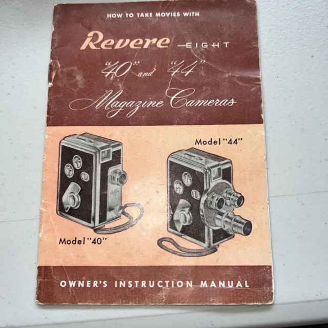 Revere Eight Model 40” and 44” Magazine Movie Camera How to take movies Manual