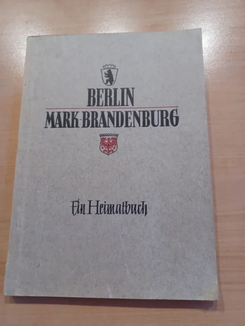 Berlin Mark-Brandenburg Ein Heimatbuch Elsner, Henningsen C