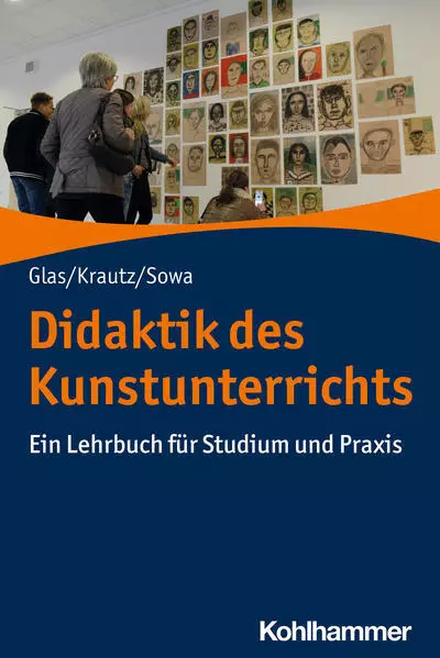 Didaktik des Kunstunterrichts | Alexander Glas, Jochen Krautz, Hubert Sowa