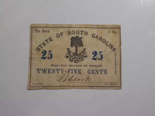 Civil War Confederate 1862 25 Cents Note South Carolina Paper Money Currency VTG