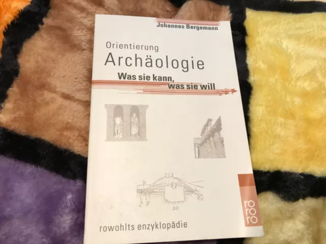 Orientierung Archäologie von Bergemann, Johannes  1u