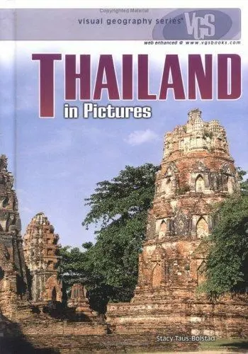 Thailand in Pictures (Visual Geography (Twenty-First Century)) - GOOD