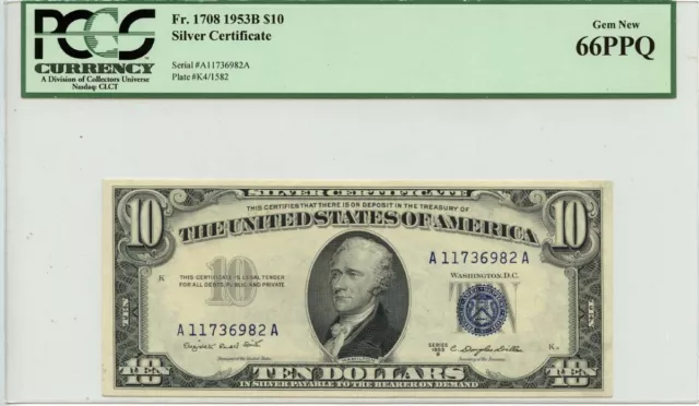 1953B $10 Silver Certificate Blue Smith Dillon Fr# 1708 PCGS GEM 66 PPQ