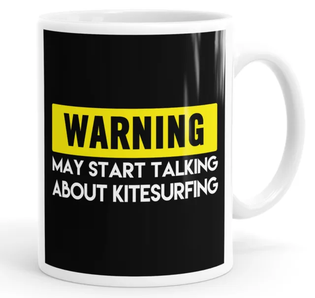 Warning May Start Talking About Kitesurfing Funny Mug Cup