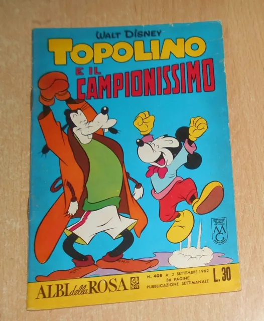 Ed.mondadori Serie  Albi Della Rosa N°  408  1962  Originale !!!!!  Topolino