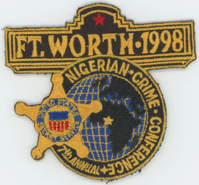 Secret Service Nigerian Crime Conference Ft Worth Texas 1998 Patch