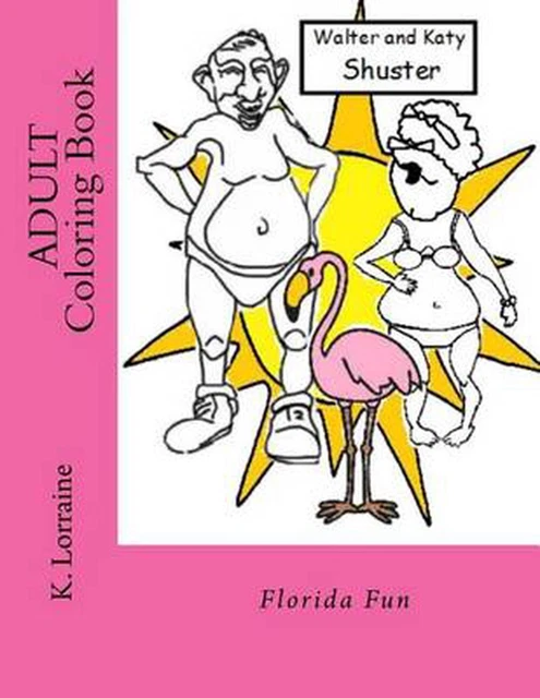 Adult Coloring Book: Florida Fun by K. Lorraine (English) Paperback Book