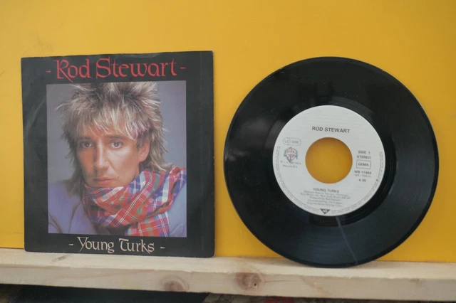 ROD STEWART - Young Turks / Tora Tora Tora (Out with the Boys) 7" 1981