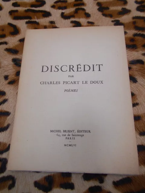 PICART LE DOUX Charles : Discrédit, poèmes - Brient, 1956 -- numéroté