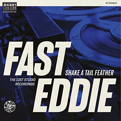 Fast Eddie - Shake A Tail Feather [CD]