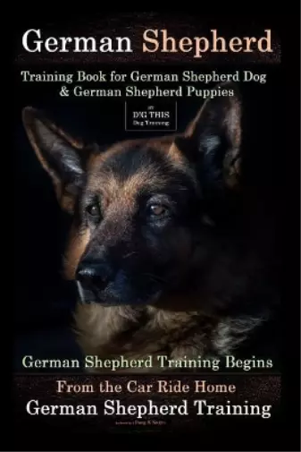 Doug K Naiyn German Shepherd Training Book for German Shepherd Dog & Ger (Poche)