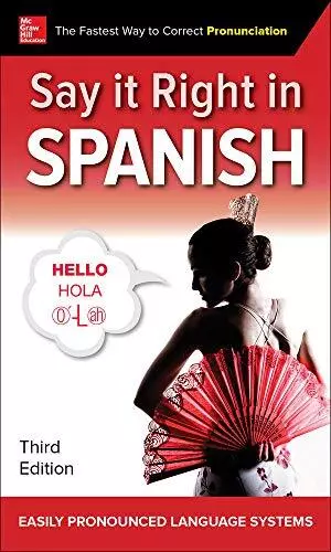 Say It Right in Spanish Third Edition by EPLS (Paperback 2018)