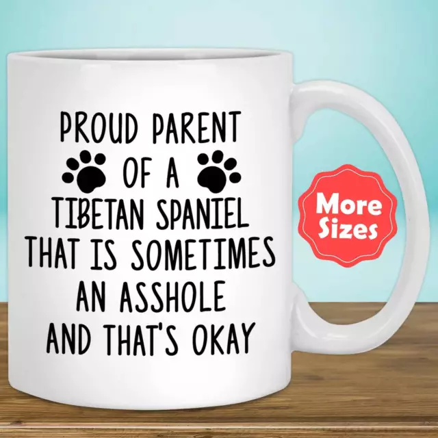 Funny Tibetan Spaniel Gifts Tibbie Mug Coffee Cup Dog Mom Dad Owner Lover Mama