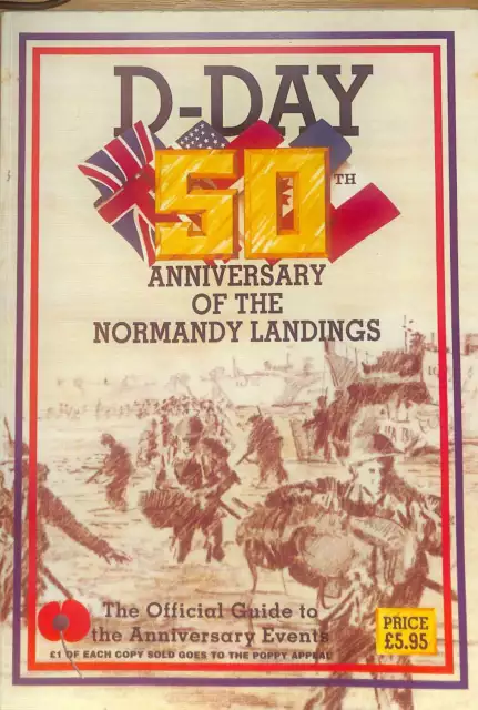 D-Day: 50th anniversary of the Normandy Landings : official guide to the Anniver