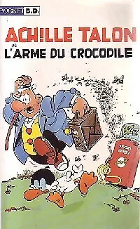 3913158 - Achille Talon : L'arme du crocodile - Greg