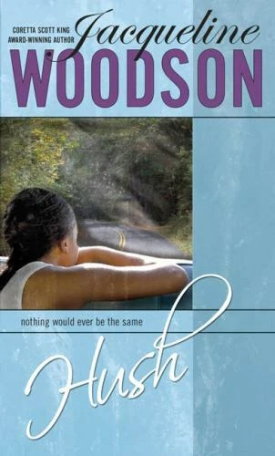 HUSH BY JACQUELINE Woodson (2006, UK-B Format Paperback) $2.00 - PicClick