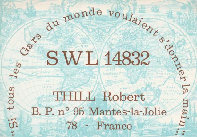 Carte QSL Radio Amateur Opérateur SWL 14832 de R THILL a MANTES la JOLIE