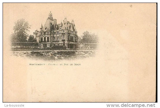 95 MONTMORENCY - chateau du duc de dino