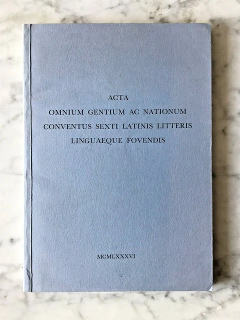 Geotium ACTA OMNIUM GENTIUM & Nationum Conventus Sexti Latinis Litteris ...