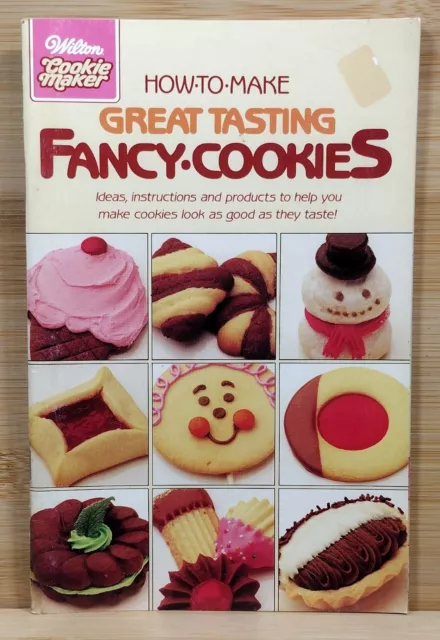Wilton Cookie Maker How to Make Great Tasting Fancy Cookies (1984, Paperback)