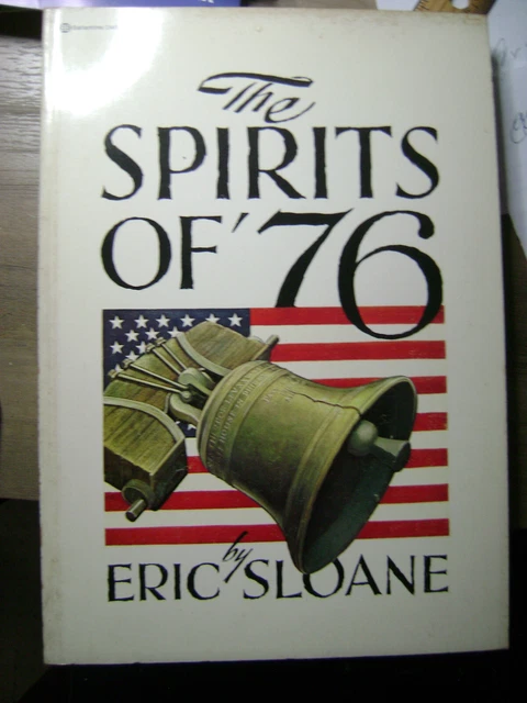 The Spirits of '76 by Eric Sloane - Paperback