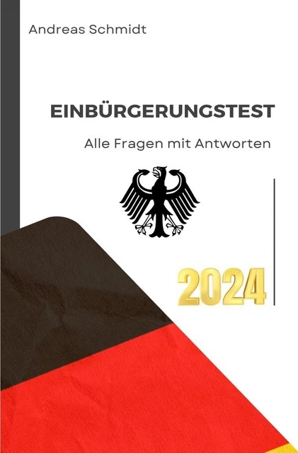 Einbürgerungstest Hessen Fragen Und Antworten Pdf EINBÜRGERUNGSTEST 2024 - Alle Fragen mit Antworten | DE | Andreas