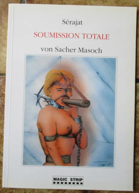 SOUMISSION TOTALE   de von Sacher Masoch      EO   brochée