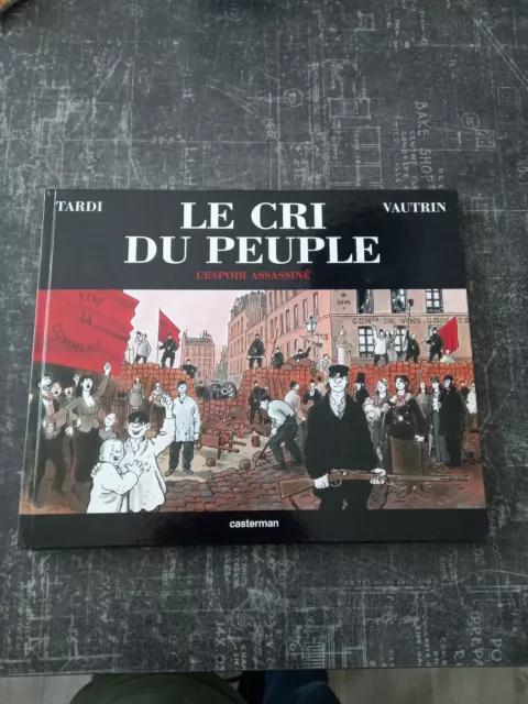 LE CRI DU PEUPLE T2 L ESPOIR ASSASSINE - TARDI . Coffret 2