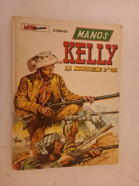 manos Kelly " la montagne d'or" EO 1974 en bon état