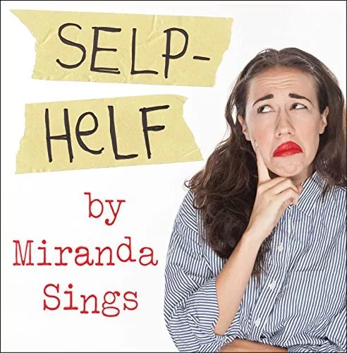 Selp Helf By Miranda Sings