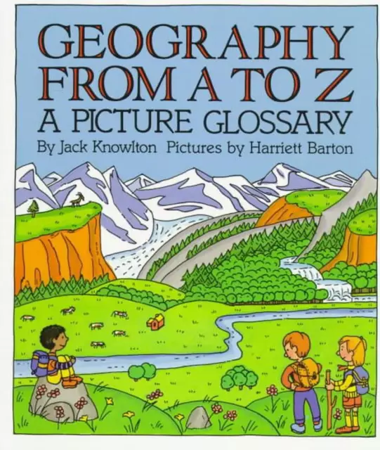 Geography from A to Z: A Picture Glossary by Jack Knowlton (English) Paperback B