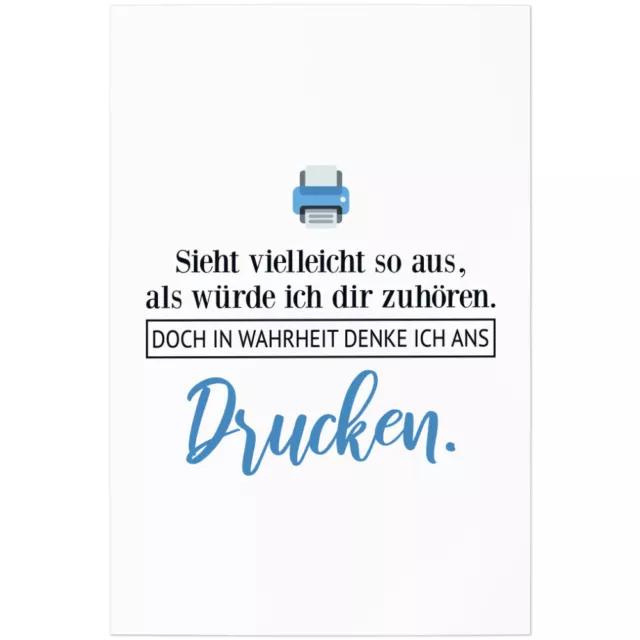 Sieht so aus, als würde ich zuhören. In Wahrheit denke ans Drucken 11001001678