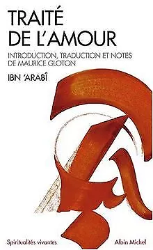 Traité de l'amour von Ibn'Arabî, Muhammad Ibn Alî M... | Buch | Zustand sehr gut
