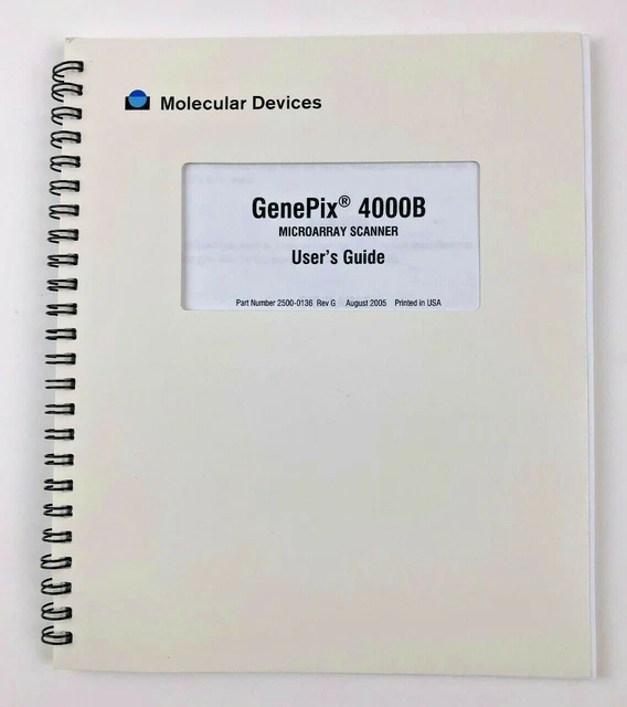 GenePix 4000B Microarray Scanner User's Guide p# 2500-0136 Rev G (Aug. 2005)