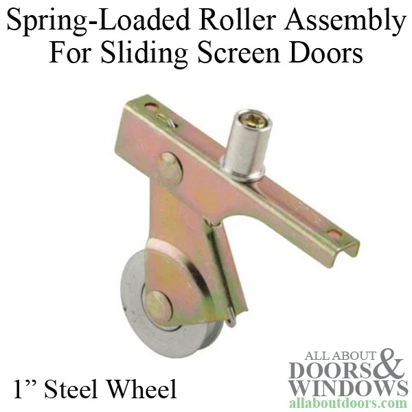 SPRING LOADED ROLLER Assembly with 1 Inch Steel Wheel for Sliding