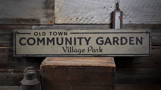 Community Garden Sign, Old Town Wood Sign -Distressed Wooden Sign