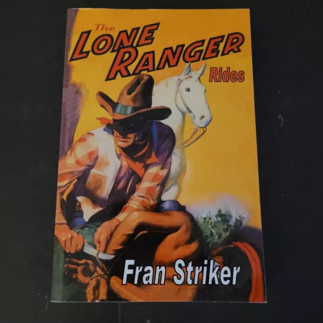 The Lone Ranger Rides