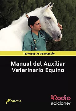 Manual del Auxiliar Veterinario Equino. NUEVO. Envío URGENTE. NARRATIVA