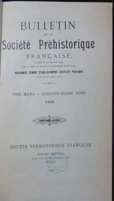 Bulletin de la Société Préhistorique Française. Société Préhistorique Française: