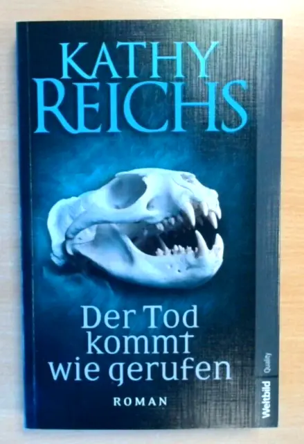 Der Tod kommt wie gerufen - Kathy Reichs (2009, Taschenbuch)   (Ungelesen)