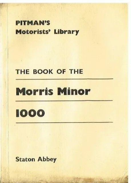 Morris Minor 1000 Saloon Traveller & Tourer (1956-63) Owners Repair Manual