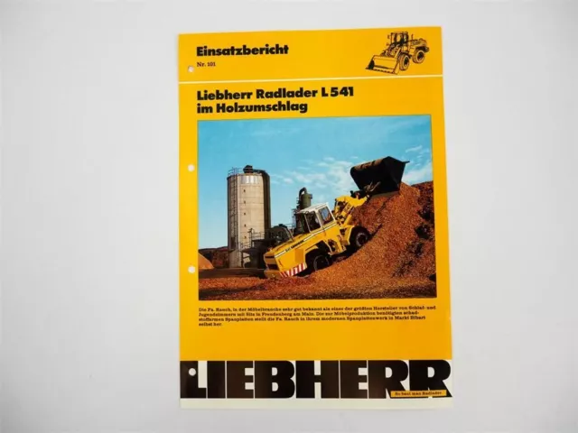 Prospekt Liebherr L541 Radlader Einsatzbericht Holzumschlag Fa. Rauch 1986 Label