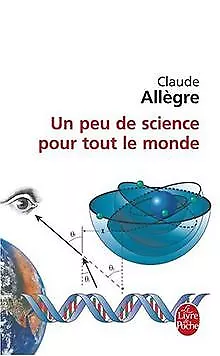 Un peu de science pour tout le monde von Claude Allegre | Buch | Zustand gut