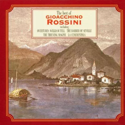 The Best Of Gioacchino Rossini